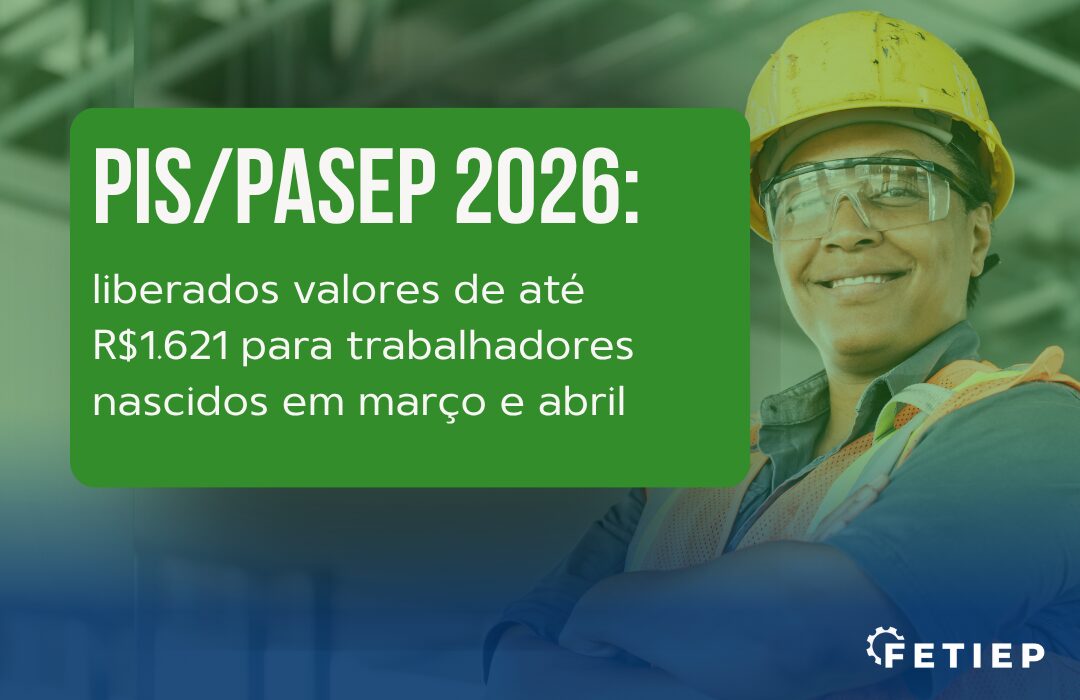 Pis/Pasep 2026: liberados valores de até R$ 1.621 para trabalhadores nascidos em março e abril
