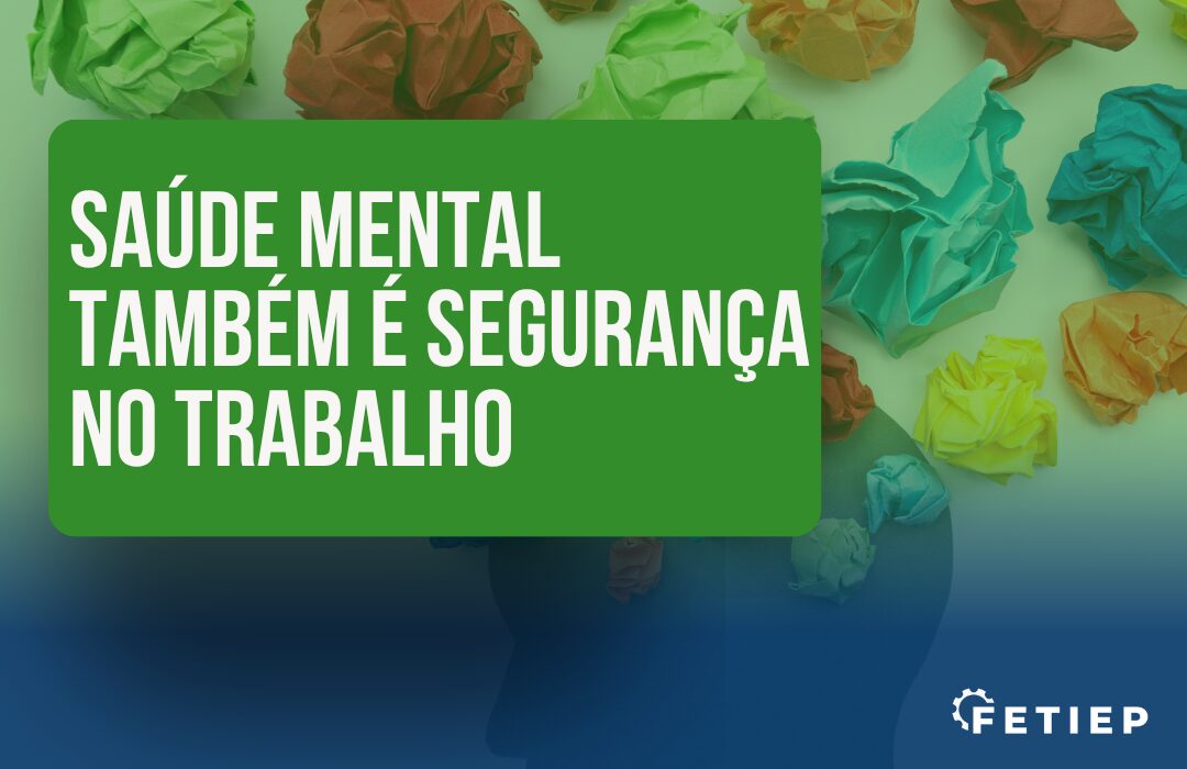 Saúde mental também é segurança no trabalho